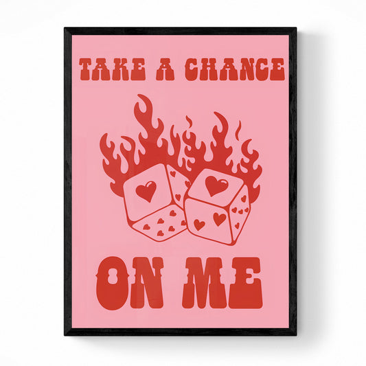 TAKE A CHANCE